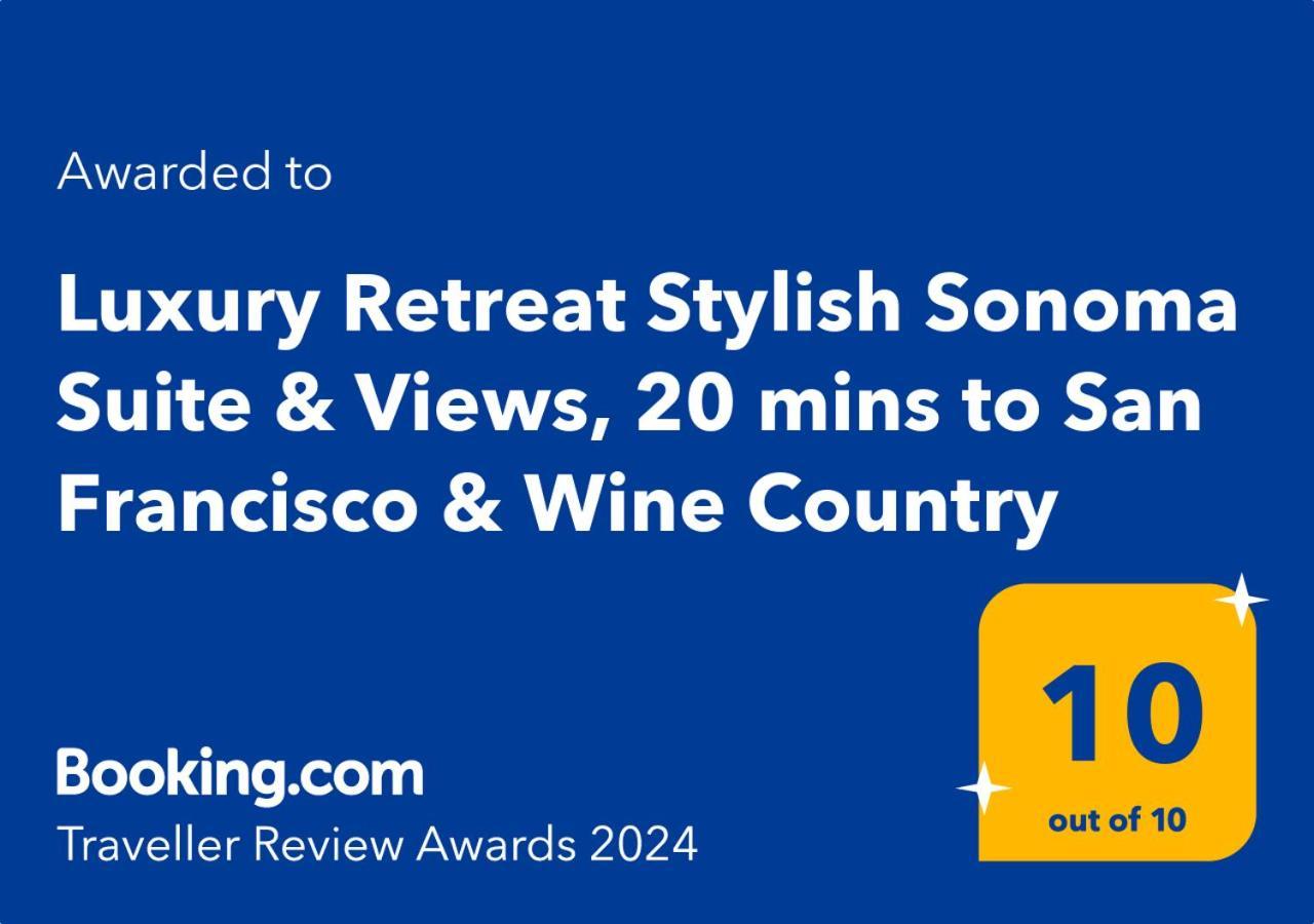 Luxury Suite With Views - San Rafael, Gateway To Sf & Wine Country Eksteriør billede
